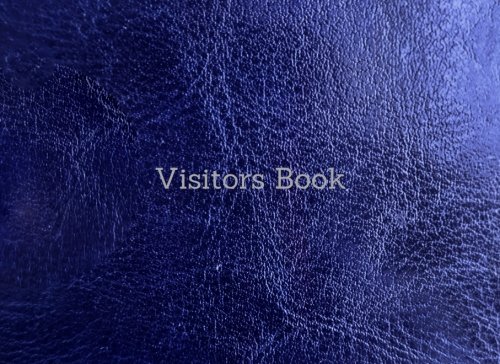 Beispielbild f�r Visitors Book: Sapphire Blue At A Glance Visitor Log Book / Register / Login Notebook Record Guest Sign-In Register Book / High Quality Ideal for . (Visitors Registration Book, Band 11) zum Verkauf von Buchpark