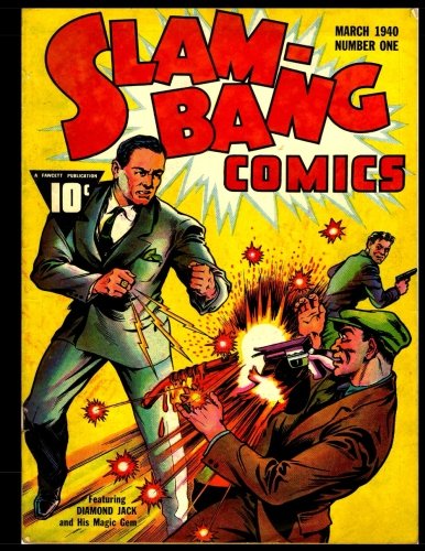 Stock image for Slam-Bang Comics #1: Golden Age Superhero Comic 1940 for sale by ThriftBooks-Atlanta