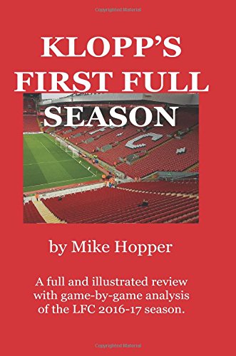 Beispielbild fr Klopp's First Full Season: Season 2016-17 zum Verkauf von AwesomeBooks