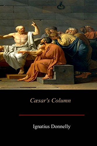 Beispielbild fr Cæsar's Column zum Verkauf von BooksRun
