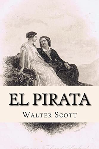 9781548348977: El Pirata (Spanish) Edition