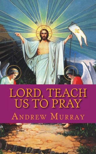 Stock image for Lord, Teach Us To Pray for sale by ThriftBooks-Dallas