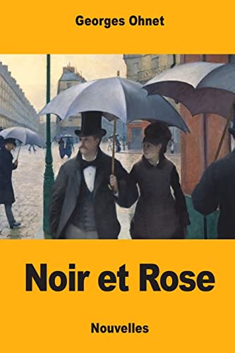 Beispielbild fr Noir et Rose zum Verkauf von Librairie Th  la page