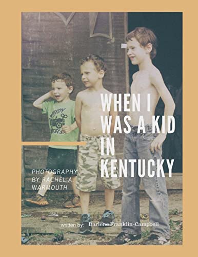 Stock image for When I was a Kid in Kentucky for sale by ALLBOOKS1