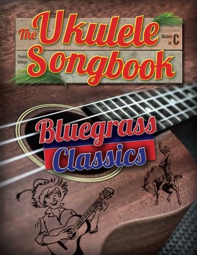 9781548398804: The Ukulele Songbook: Bluegrass Classics
