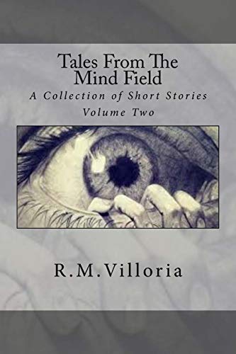 9781548403140: Tales from the Mind Field: A Collection of Short Stories: Volume 2