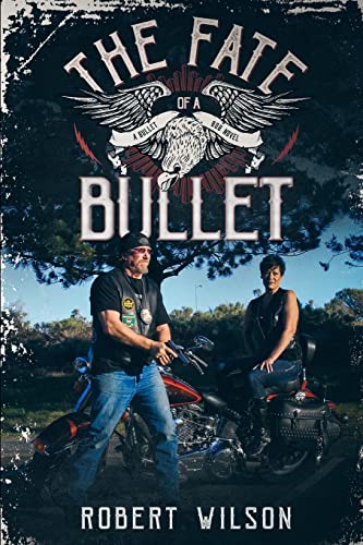 Beispielbild für The Fate of a Bullet: A Bullet Bob Novel zum Verkauf von Discover Books