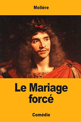 Imagen de archivo de Le Mariage forc (French Edition) a la venta por Lucky's Textbooks