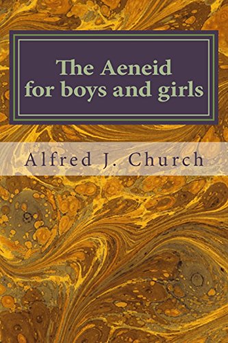 Beispielbild fr The Aeneid for boys and girls zum Verkauf von Revaluation Books