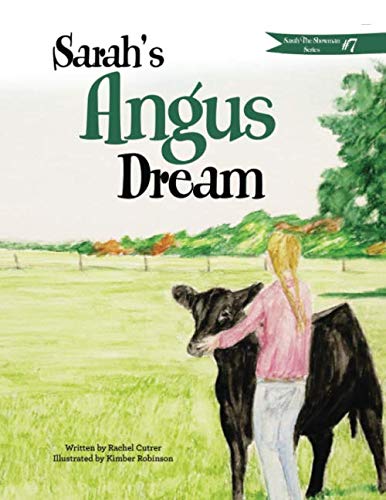 Imagen de archivo de Sarah's Angus Dream (Sarah the Showman) a la venta por SecondSale