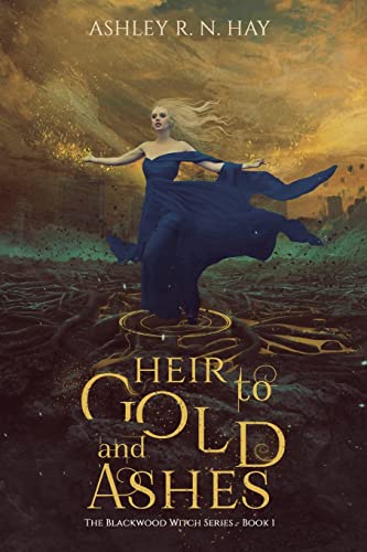 Stock image for Heir to Gold and Ashes (The Blackwood Witch Series) (Volume 1) for sale by Lucky's Textbooks