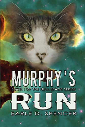 Stock image for Murphy's Run: Book I of the Null Space Series for sale by THE SAINT BOOKSTORE