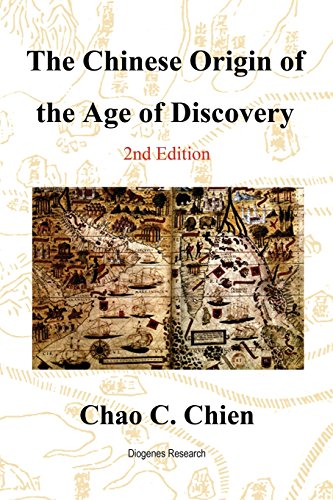 Beispielbild fr The Chinese Origin of the Age of Discovery: A Reconstruction of the History of the Age of Discovery zum Verkauf von Wonder Book