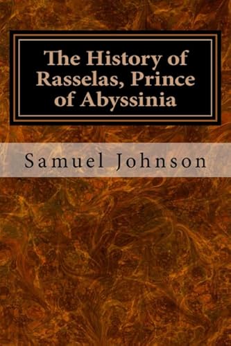 Beispielbild fr The History of Rasselas, Prince of Abyssinia zum Verkauf von ThriftBooks-Dallas