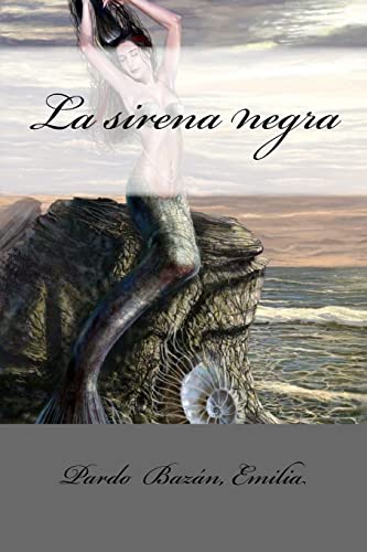 Imagen de archivo de La Sirena Negra a la venta por THE SAINT BOOKSTORE