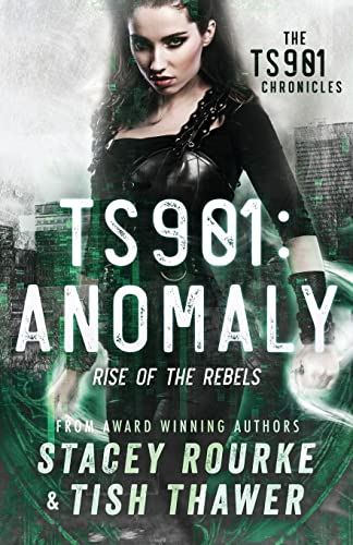 Imagen de archivo de Ts901: Anomaly: Rise of the Rebels a la venta por ThriftBooks-Atlanta