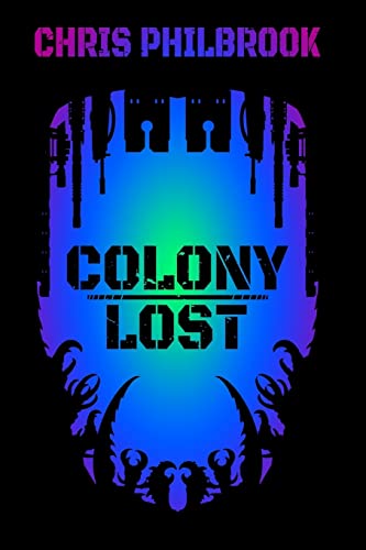 Stock image for Colony Lost for sale by ThriftBooks-Dallas