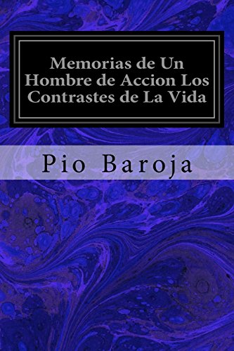 9781548450304: Memorias de Un Hombre de Accion Los Contrastes de La Vida