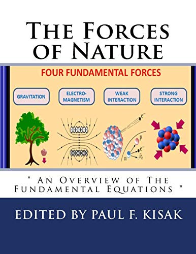 9781548453275: The Forces of Nature: " An Overview of The Fundamental Equations "