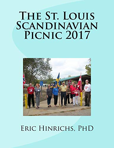 Stock image for The St. Louis Scandinavian Picnic 2017 for sale by Lucky's Textbooks