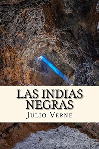 9781548479305: Las Indias Negras (Spanish) Edition