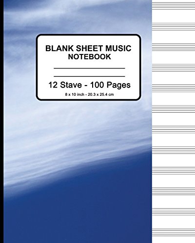 Beispielbild fr Blank Sheet Music Notebook - Blue Sky: 8" x 10" - Musicians Blank Sheet Music Notebook- 100 Pages - Manuscript Paper Standard - 12 Stave (Durable Cover) [Soft Cover ] zum Verkauf von booksXpress