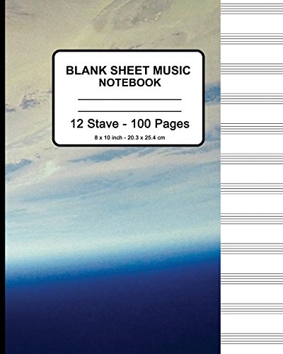 Beispielbild fr Blank Sheet Music Notebook - Planet Earth: 8" x 10" - Musicians Blank Sheet Music Notebook- 100 Pages - Manuscript Paper Standard - 12 Stave (Durable Cover) [Soft Cover ] zum Verkauf von booksXpress