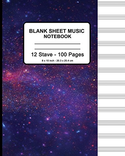 Beispielbild fr Blank Sheet Music Notebook - Space Galaxy: 8" x 10" - Musicians Blank Sheet Music Notebook- 100 Pages - Manuscript Paper Standard - 12 Stave (Durable Cover) [Soft Cover ] zum Verkauf von booksXpress
