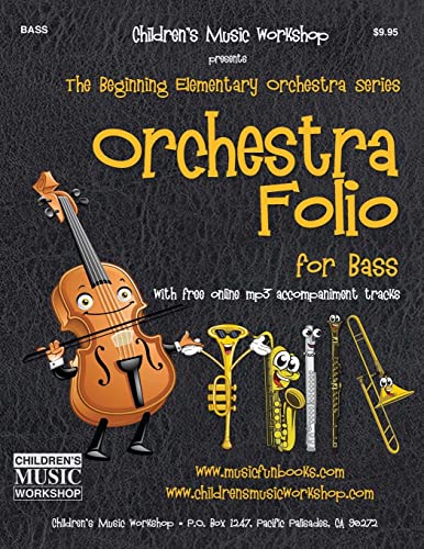 Beispielbild fr Orchestra Folio for Bass: A collection of elementary orchestra arrangements with free online mp3 zum Verkauf von Buchpark