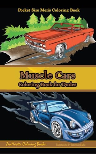 Beispielbild fr Pocket Size Men's Coloring Book: Muscle Cars: A Coloring Book for Dudes (Travel Size Coloring Books) zum Verkauf von SecondSale