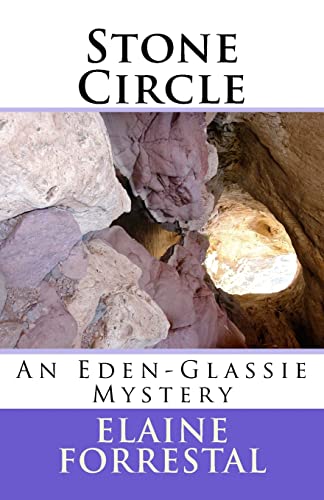 9781548488987: Stone Circle: An Eden-Glassie Mystery: Volume 2 (The Eden-Glassy Mystery series)