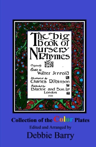 9781548503611: The Big Book of Nursery Rhymes: Collection of the Color Plates