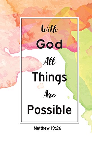 9781548503925: With God all things are possible, Bible verse journal (Composition Book Journal and Diary): Inspirational Quotes Journal Notebook, Dot Grid (110 pages, 5.5x8.5")