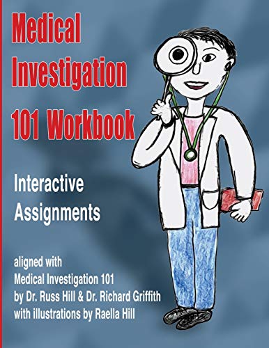 9781548510466: Medical Investigation 101 Workbook: Interactive Assignments Aligned with Medical Investigation 101