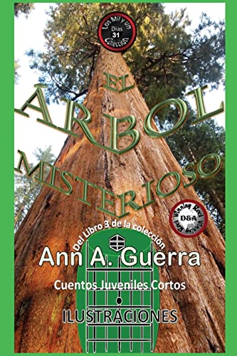 9781548510879: Arbol Misterioso: Cuento No. 31 del Libro 3 de Los MIL y un DIAS (Los MIL y un DIAS Libro 3) (Volume 31) (Spanish Edition)