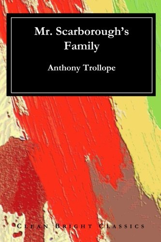 Stock image for Mr. Scarborough's Family for sale by Revaluation Books