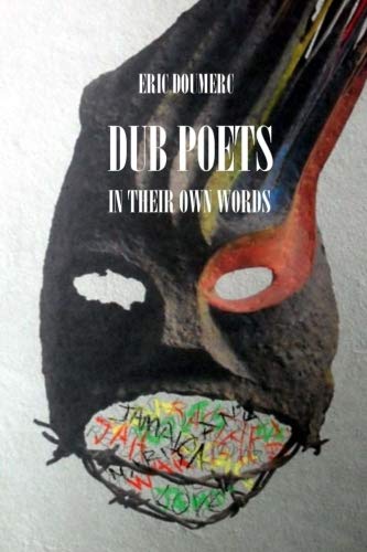 Beispielbild fr Dub Poets In Their Own Words zum Verkauf von Revaluation Books