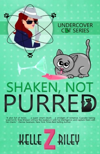 Stock image for Shaken Not Purred: Undercover Cat Series, Book 2 for sale by BuenaWave