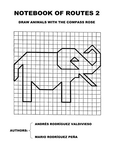 Imagen de archivo de Notebook of Routes 2: Draw Animals with the Compass Rose: Volume 2 (Notebooks of Routes) a la venta por Revaluation Books