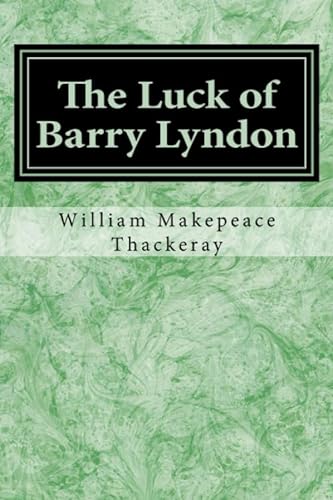 Imagen de archivo de The Luck of Barry Lyndon a la venta por Revaluation Books