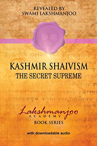 Beispielbild fr Kashmir Shaivism: The Secret Supreme zum Verkauf von ThriftBooks-Dallas