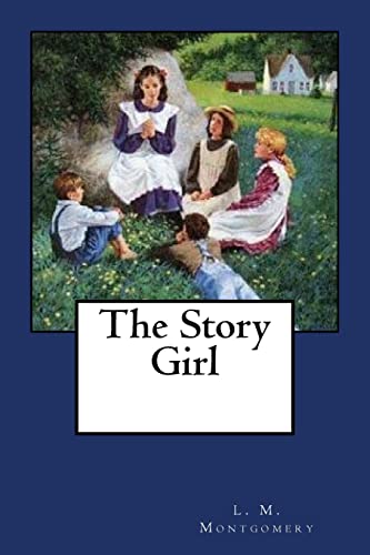 9781548556648: The Story Girl