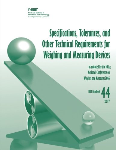 Beispielbild fr Specifications, Tolerances, and Other Technical Requirements for Weighing and Measuring Devices zum Verkauf von Lucky's Textbooks