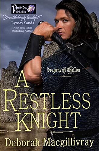 Stock image for A Restless Knight (The Dragons of Challon, Book 1) for sale by Hawking Books