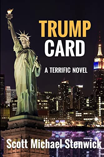 Stock image for Trump Card: A Terrific Novel for sale by THE SAINT BOOKSTORE