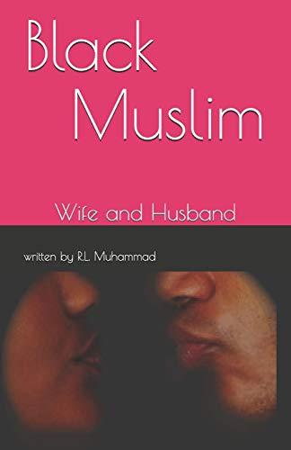 Imagen de archivo de Black Muslim: Wife and Husband a la venta por Save With Sam