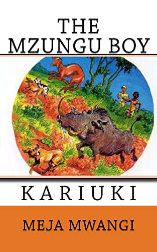 9781548576325: The Mzungu Boy