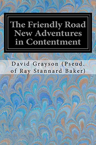 Imagen de archivo de The Friendly Road New Adventures in Contentment [Soft Cover ] a la venta por booksXpress