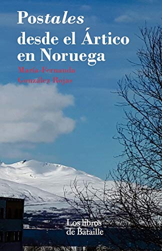 Imagen de archivo de Postales desde el Artico en Noruega (Spanish Edition) a la venta por Lucky's Textbooks