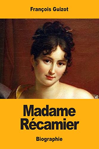 Stock image for Madame Recamier for sale by THE SAINT BOOKSTORE